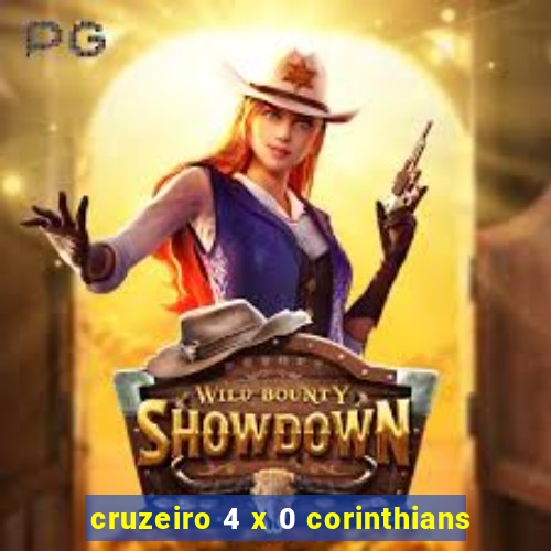 cruzeiro 4 x 0 corinthians